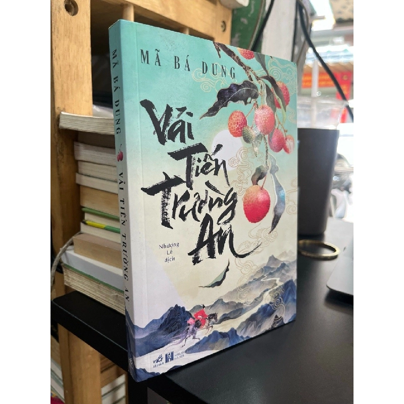 Vải tiến trường an - Mã Bá Dung 521196