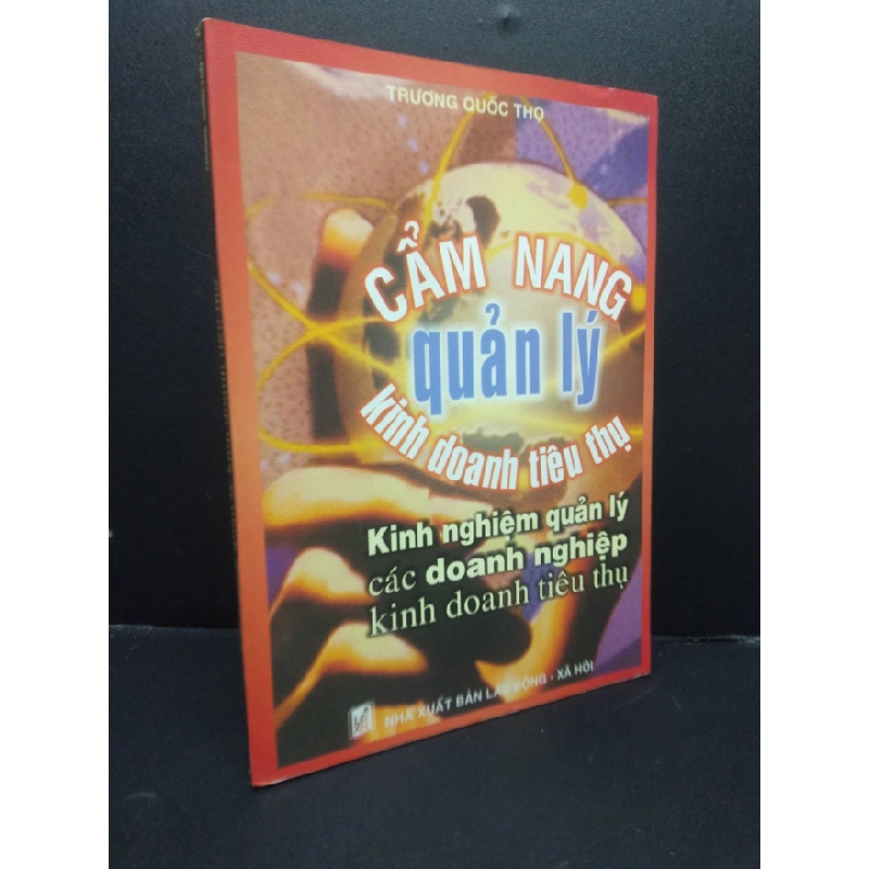 [Phiên Chợ Sách Cũ] Cẩm Nang Quản Lý kinh doanh tiêu thụ Trương Quốc Thọ 2004 2303 420888