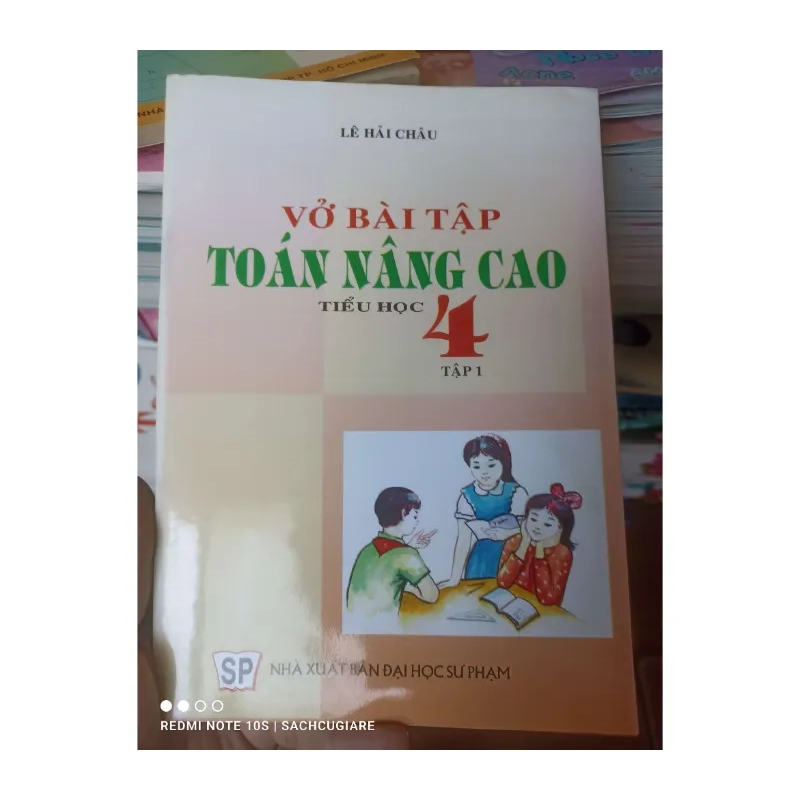 Vở Bài Tập Toán Nâng Cao Tiểu Học 4 (Tập 1) - Lê Hải Châu 2005 989345