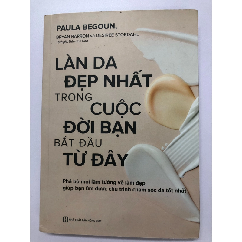 LÀN DA ĐẸP NHẤT TRONG CUỘC ĐỜI BẠN BẮT ĐẦU TỪ ĐÂY ( SÁCH DỊCH) 290133