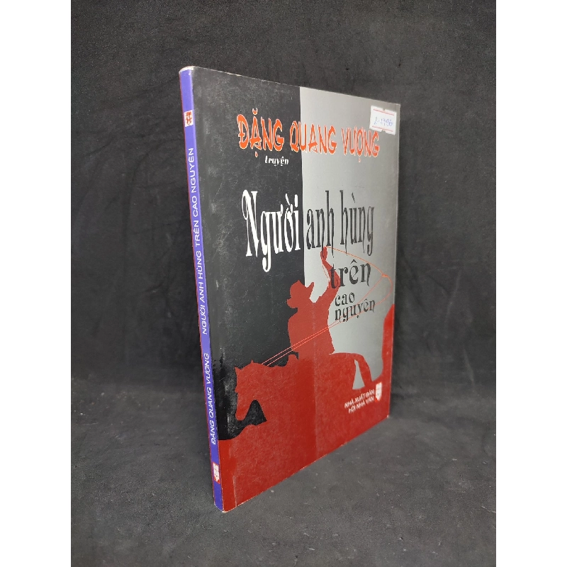 Người anh hùng trên cao nguyên mới 80% HCM2104 365193