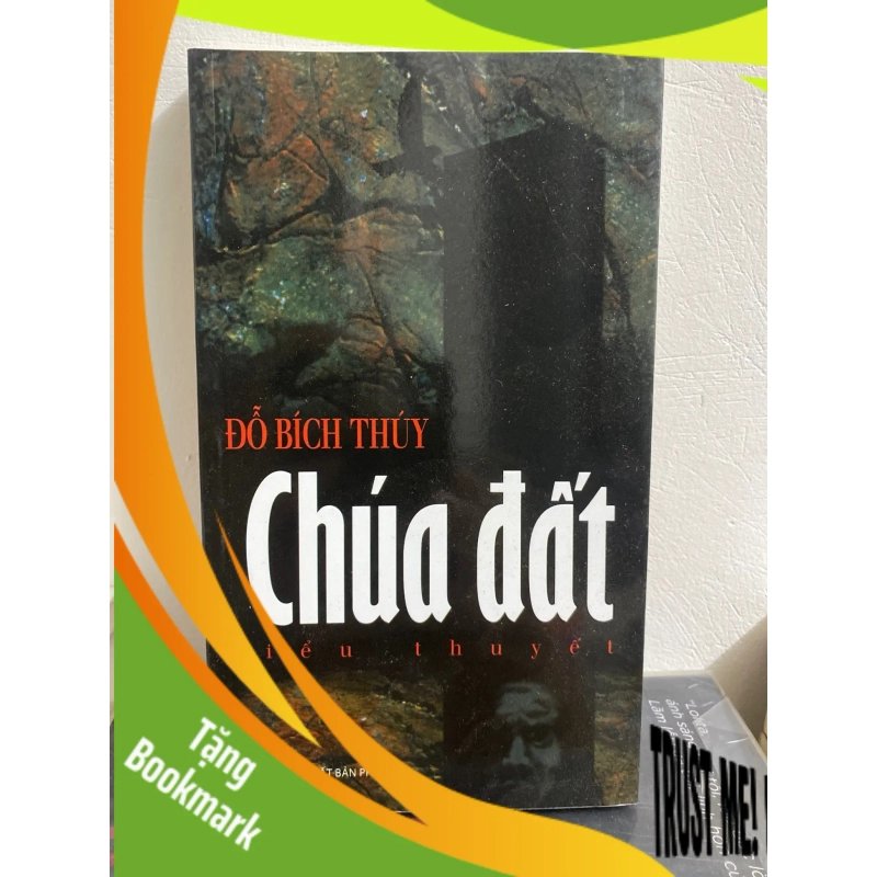 (TẶNG BOOKMARK) Chúa Đất- Đỗ Bích Thuỷ Sách văn học RBK0302 941367