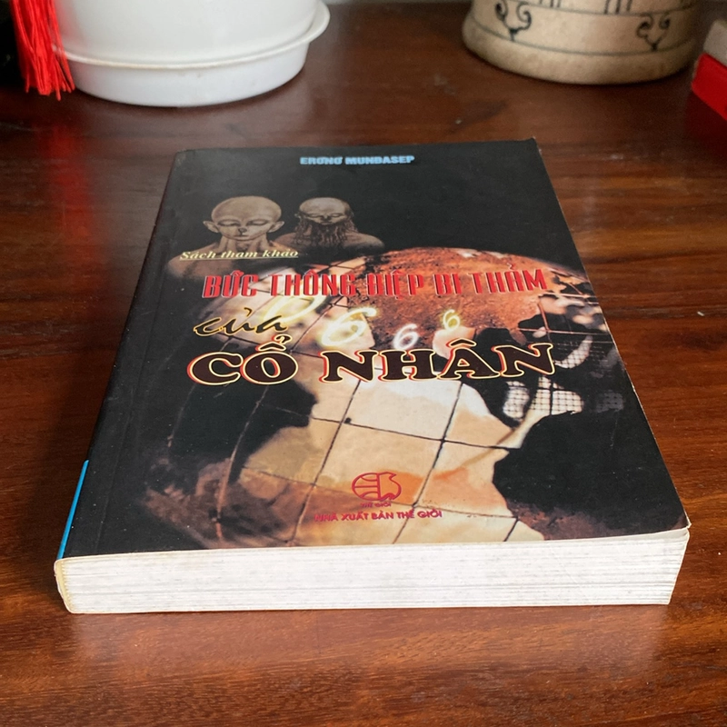 BỨC THÔNG ĐIỆP BI THẢM CỦA CỔ NHÂN (XB 2008) 493286