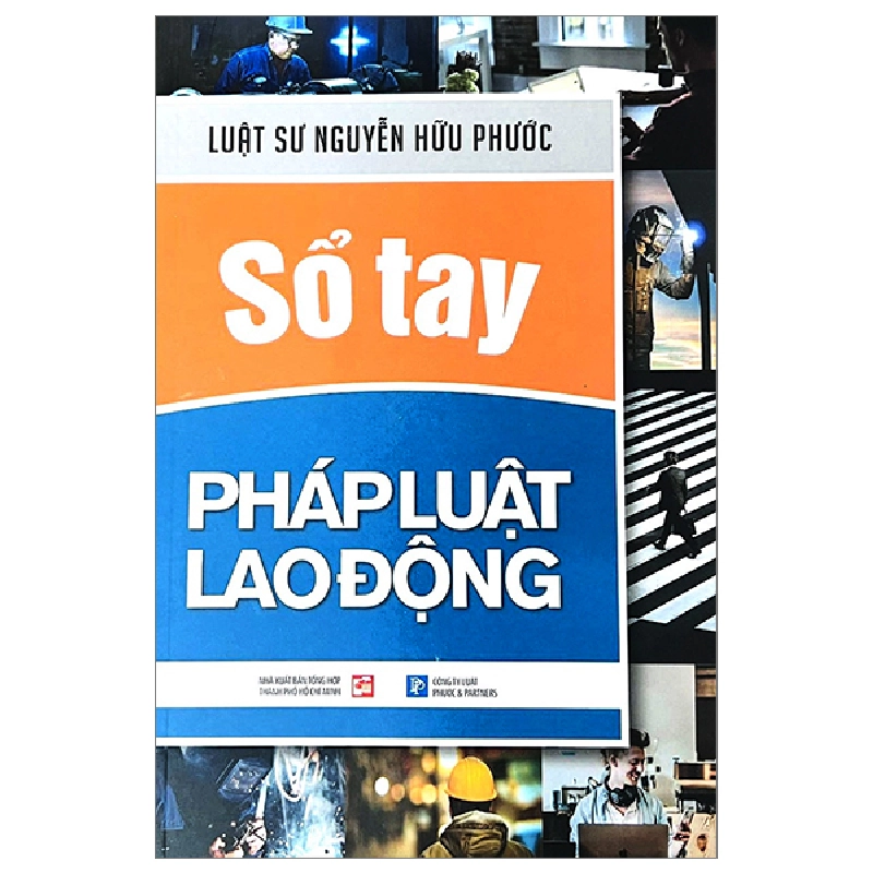 Sổ Tay Pháp Luật Lao Động - Luật Sư Nguyễn Hữu Phước ASB.PO Oreka-Blogmeo120125 372127