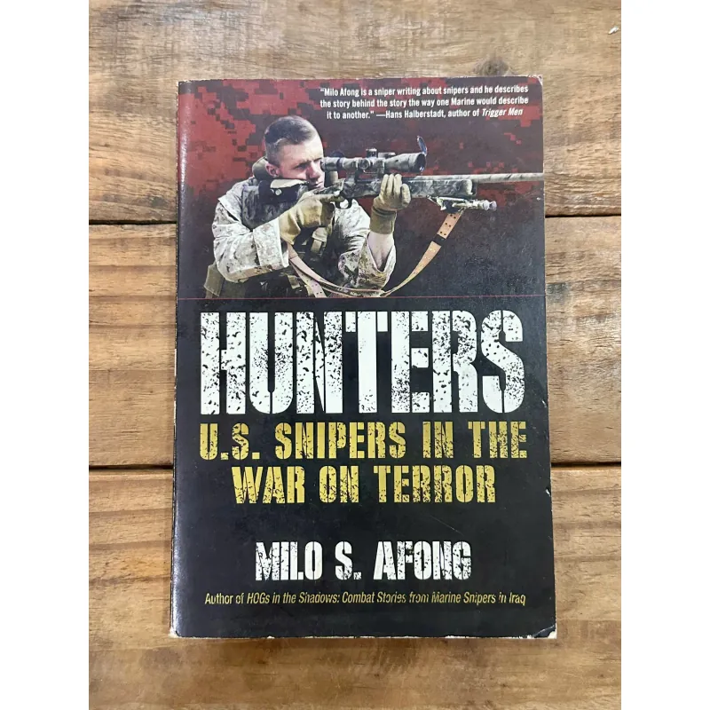 Hunters: U.S. Snipers in the War on Terror - Milo S. Afong 731968
