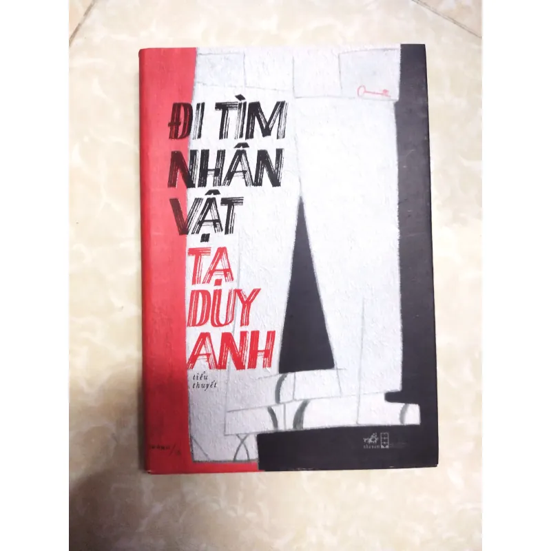 Sách: Đi tìm nhân vật - Tạ Duy Anh 717482