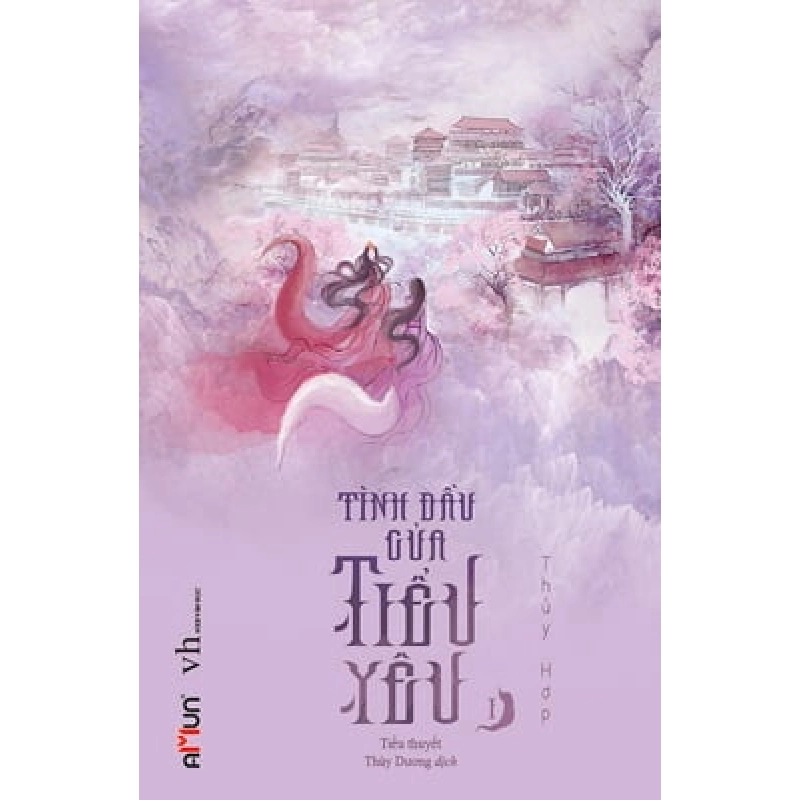 Tình Đầu Của Tiểu Yêu - Tập 1 - Thủy Hợp ASB.PO Oreka-Blogmeo120125 375049