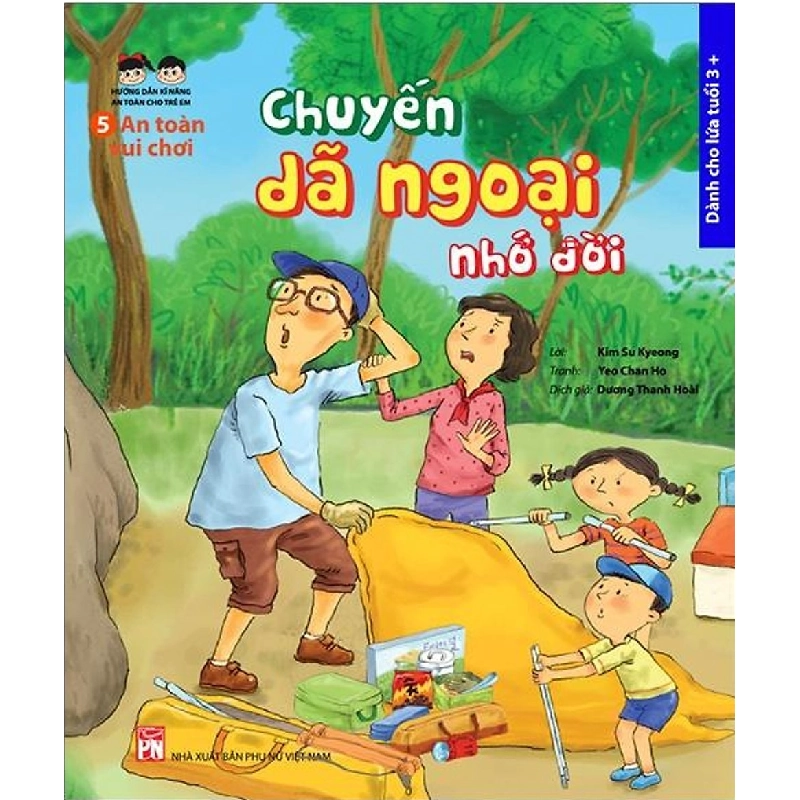 Hướng dẫn kĩ năng an toàn cho trẻ em - An toàn vui chơi - Chuyến dã ngoại nhớ đời - No Ji Young – Kwon Min Seo STB2992 Mẹ và bé 535102