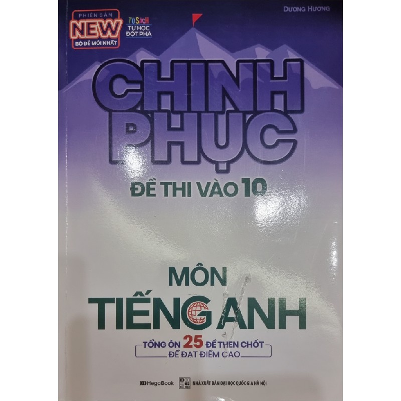 Chinh phục đề thi vào 10 môn Tiếng Anh (tặng kèm Bí kíp bỏ túi) 17578