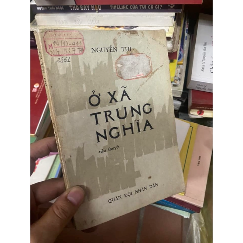 Sách xưa Ở xã Trung Nghĩa (Tiểu thuyết) - Nguyễn Thi 308177