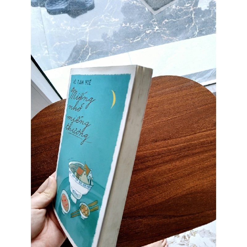 Miếng nhớ miếng thương - Vũ Tam Huệ 537814