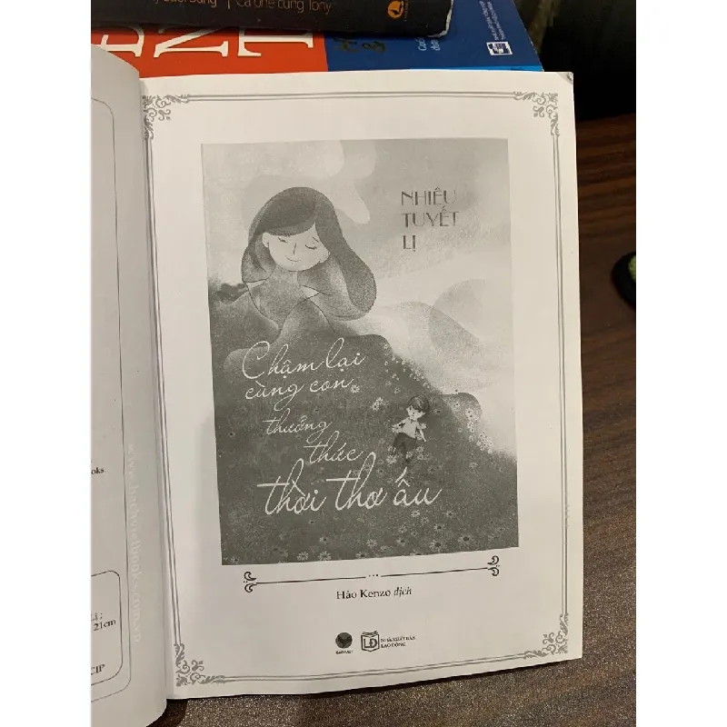 Chậm lại cùng con thưởng thức thời thơ ấu- Nhiêu Tuyết Lị 695882