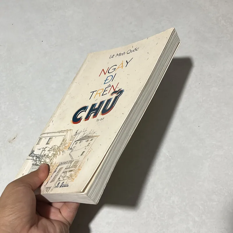 Ngày đi trên chữ - Lê Minh Quốc 567833