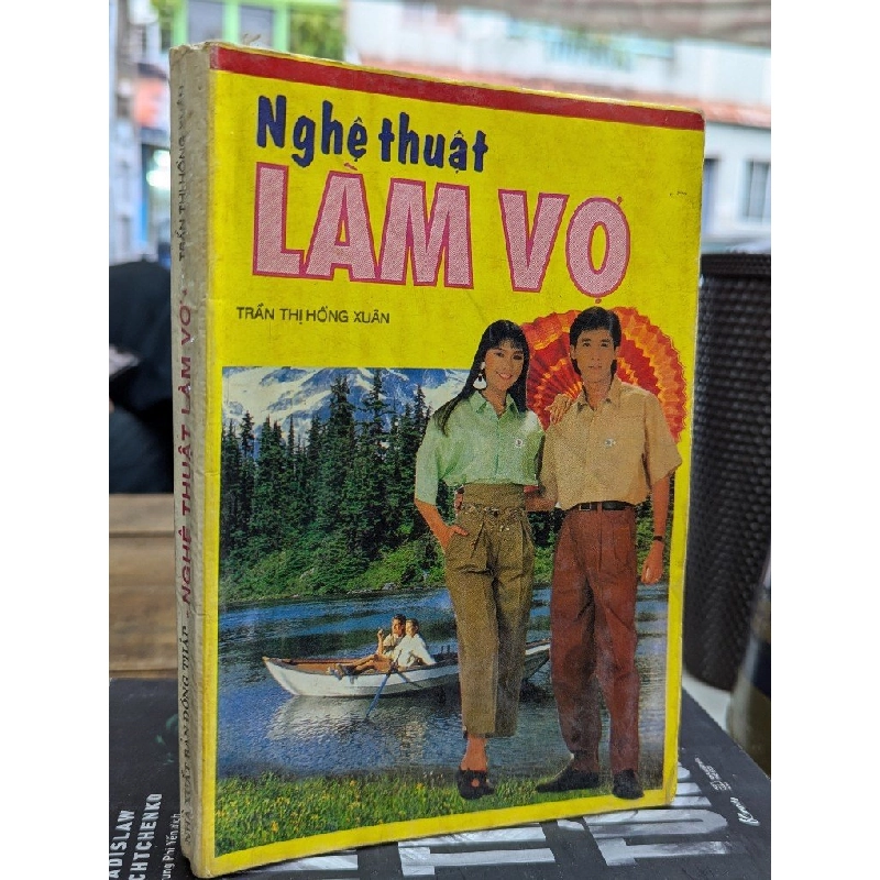 NGHỆ THUẬT LÀM VỢ - TRẦN THỊ HỒNG XUÂN 182012