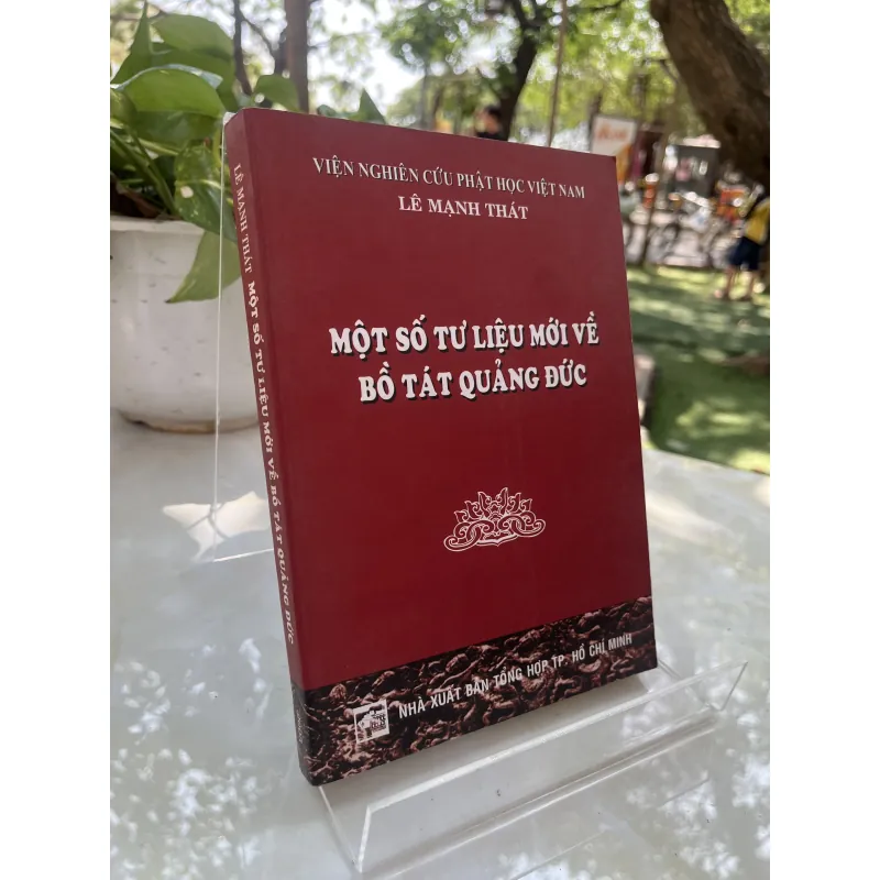 MỘT SỐ TƯ LIỆU MỚI VỀ BỒ TÁT QUẢNG ĐỨC - LÊ MẠNH THÁT 1030034
