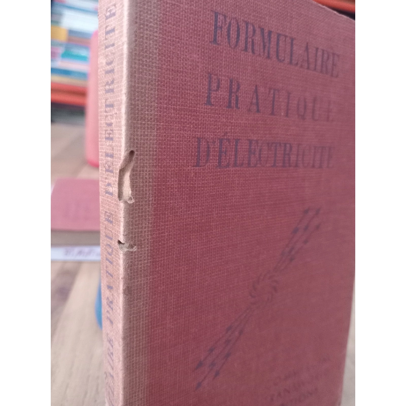 Formulaire pratique d'électricité - Alfred Soulier 543320