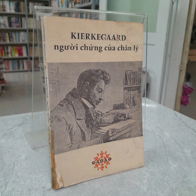 KIERKEGAARD NGƯỜI CHỨNG CỦA CHÂN LÝ - GEORGES GUSDORF 473195