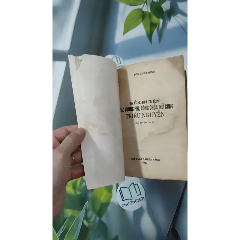 [XƯA] Kể Chuyện Các Vương Phi, Công Chúa, Nữ Cung Triều Nguyễn (1997) - Tôn Thất Bình 970269