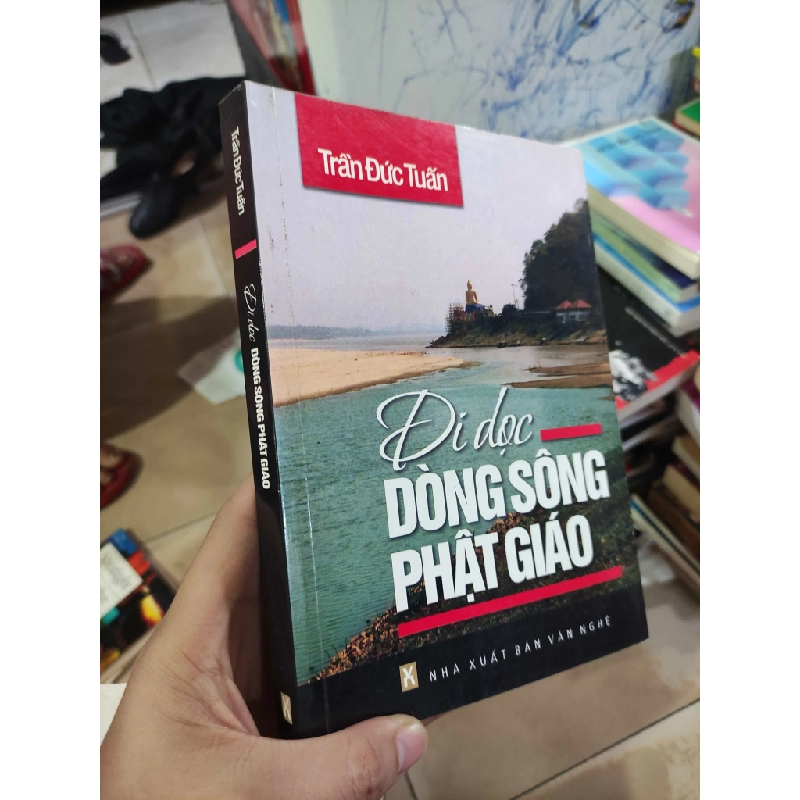 Đi dọc dòng sông phật giáoHPB.HCM01/03 321189