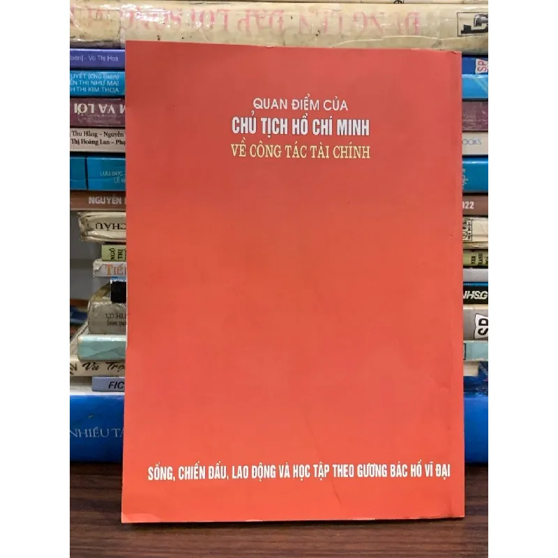Quan điểm của chủ tịch Hồ Chí Minh về công tác tài chính — Bộ tài chính 591517