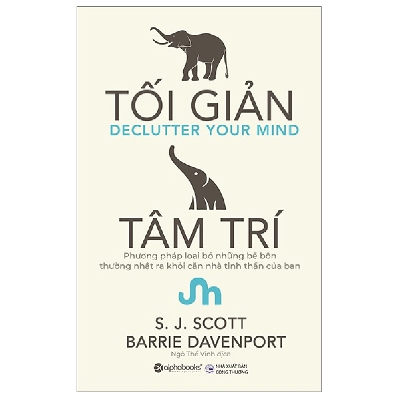 Tối Giản Tâm Trí - S. J. Scott, Barrie Davenport 287591