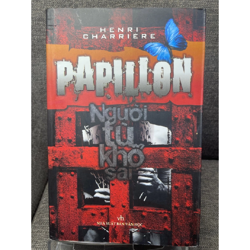 Papillon Người tù khổ sai Henri Charriere 2010 mới 80% ố viền nhẹ HPB1305 181292