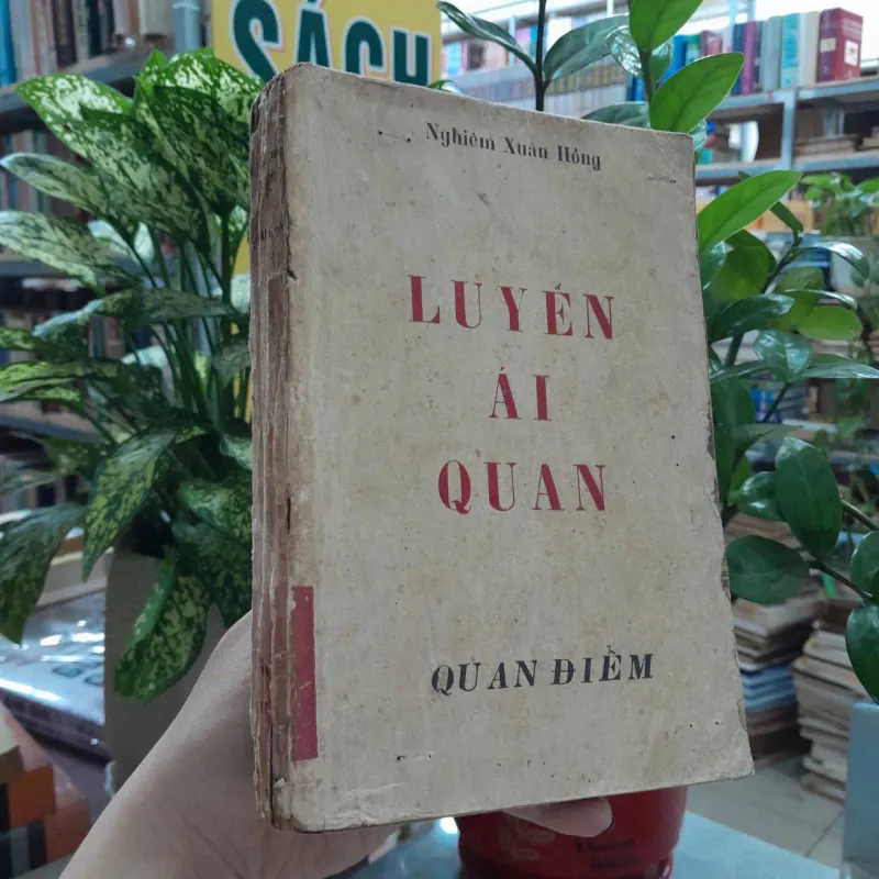 LUYẾN ÁI QUAN - NGHIÊM XUÂN HỒNG 748345