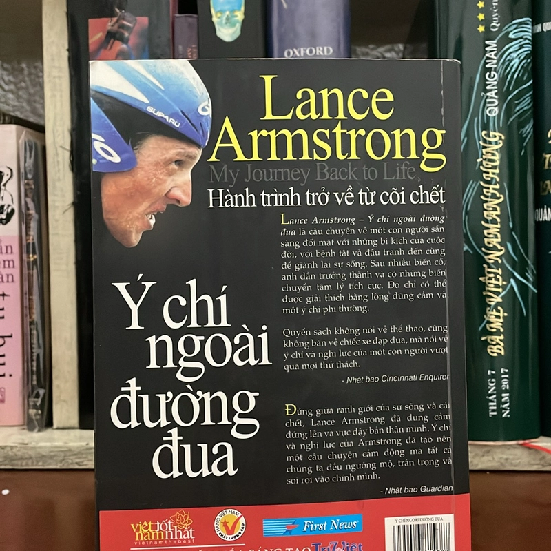 I Tựa sách: Ý Chí Ngoài Đường Đua _ Hành Trình Trở Về Từ Cõi Chết - Lance Armstrong - 2010 534082