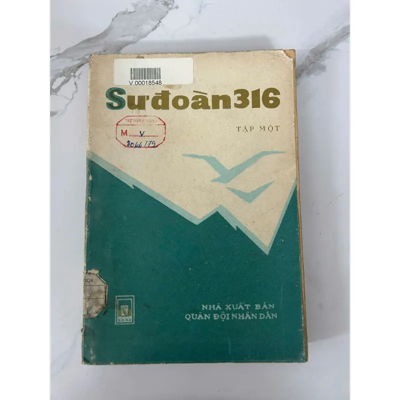 Sư đoàn 316 (tập 1)- nhà xuất bản QUÂN ĐỘI NHÂN DÂN 745838