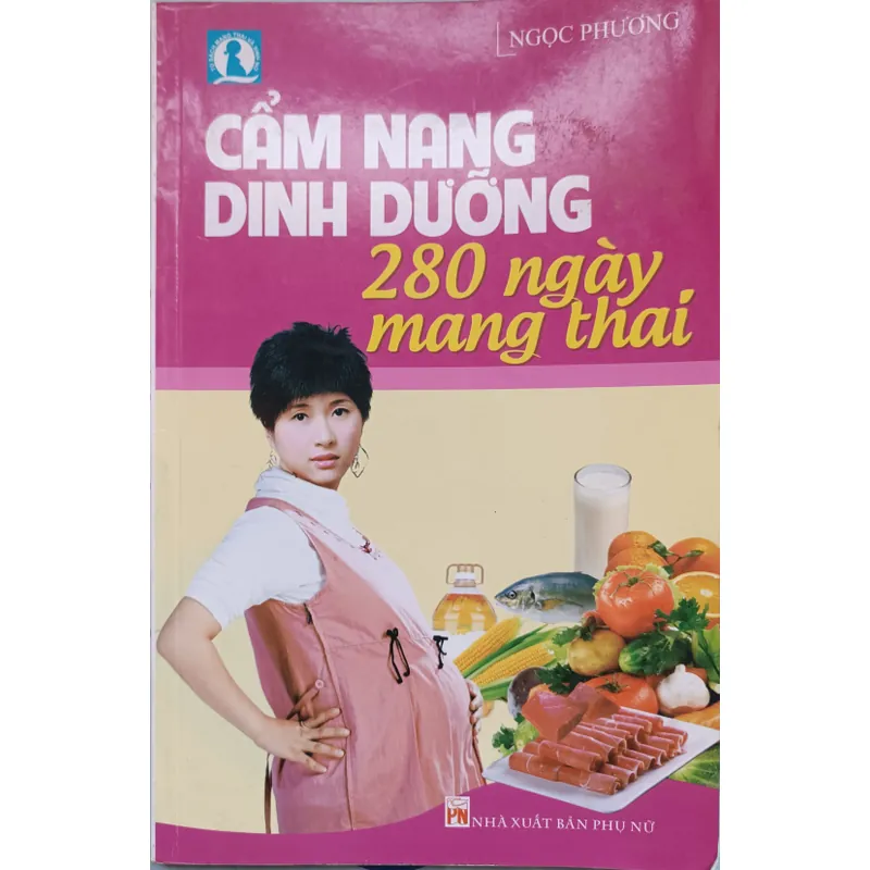 Cẩm nang dinh dưỡng 280 ngày mang thai - NXB Phụ nữ 593771