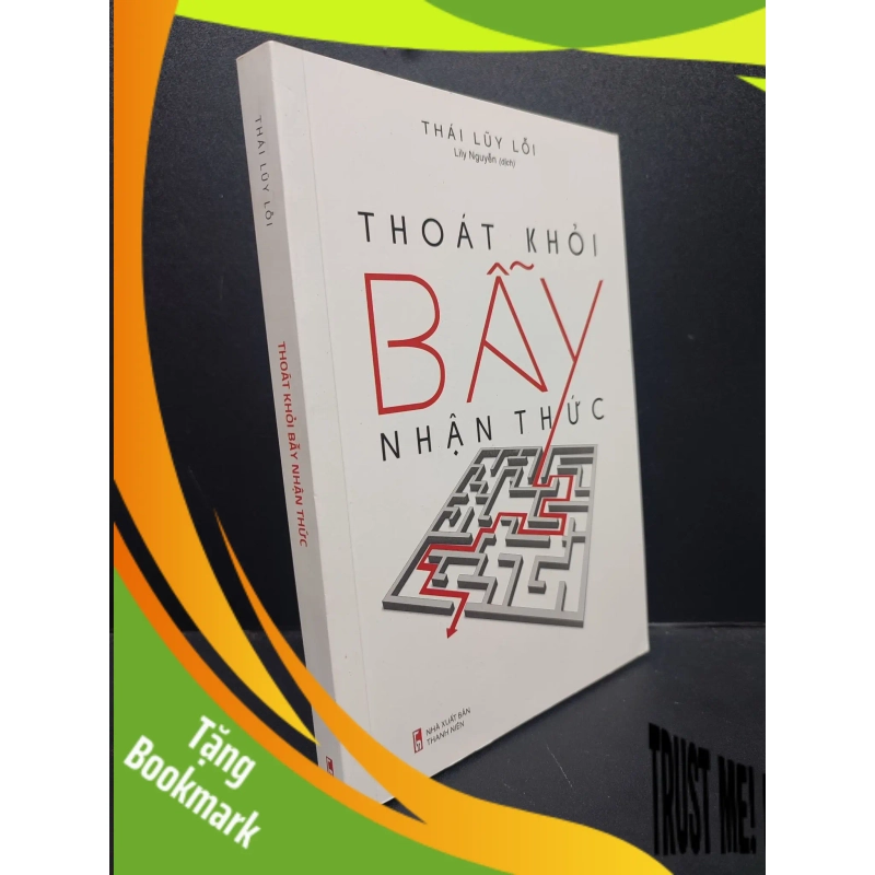 (TẶNG BOOKMARK) Thoát Khỏi Bẫy Nhận Thức mới 90% bẩn nhẹ 2020 RBK2606 Thái Lũy Lỗi VĂN HỌC 953325