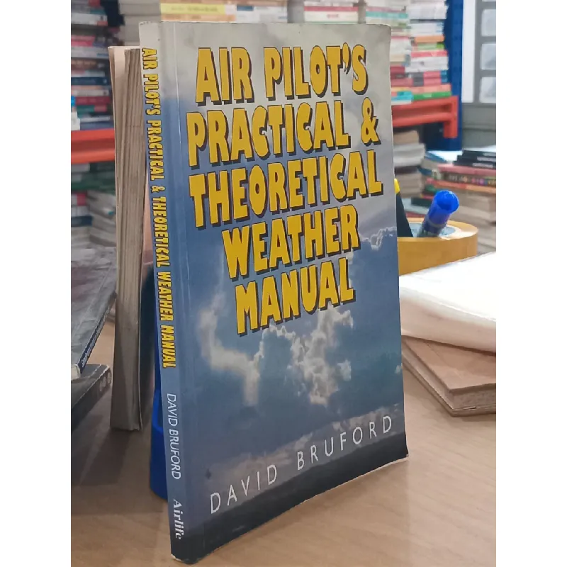 Air Pilot's Practical & Theoretical Weather Manual - David Bruford 560611