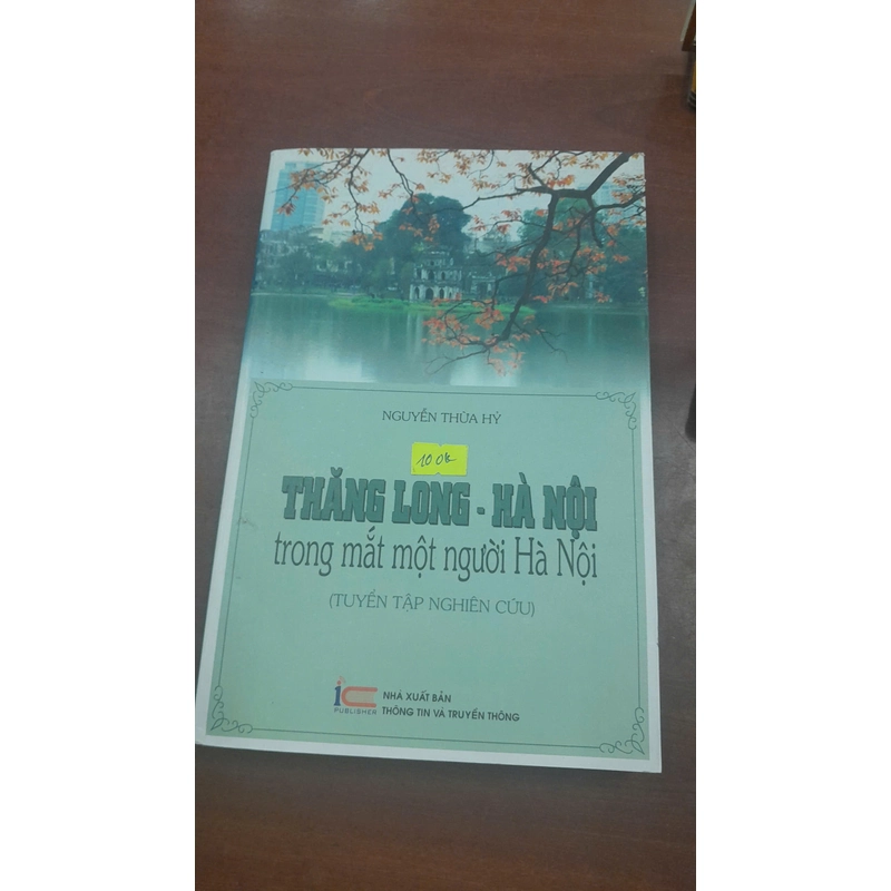 THĂNG LONG - HÀ NỘI TRONG MẮT MỘT NGƯỜI HÀ NỘI 277635