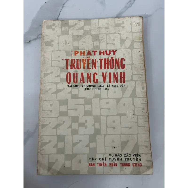 Phát Huy Truyền Thống Quang Vinh – Ban Tuyên Huấn Trung Ương 699021