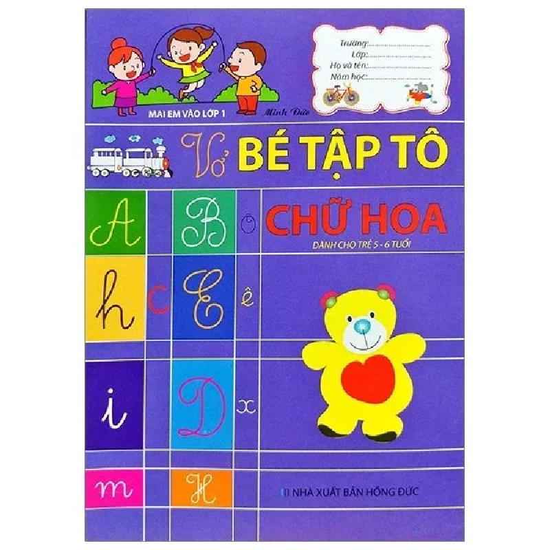 Mai Em Vào Lớp 1 - Vở Bé Tập Tô Chữ Hoa - Minh Đức 402009