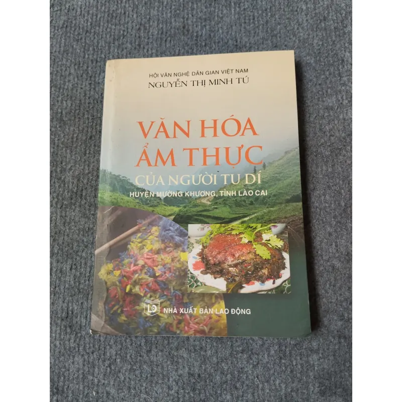 VĂN HOÁ ẨM THỰC CỦA NGƯỜI TU DÍ HUYỆN MƯỜNG KHƯƠNG, TỈNH LÀO CAI 717909