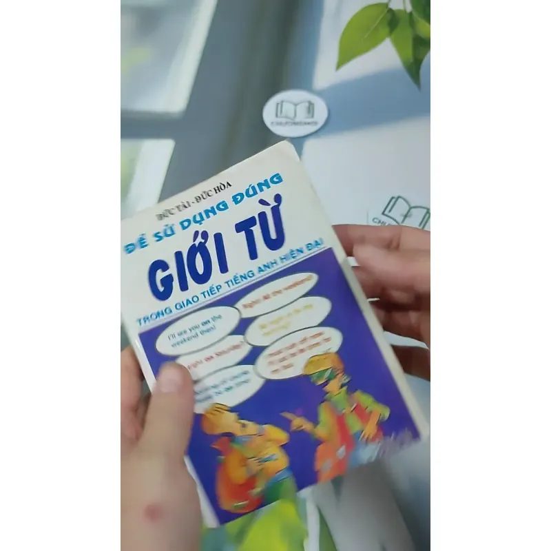 Để Sử Dụng Đúng Giới Từ (Sách Bỏ Túi) - Đức Tài & Đức Hòa 727304