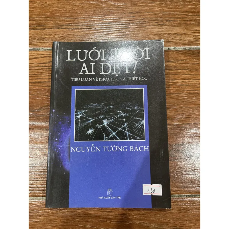 Lưới trời ai dệt ? - Nguyễn Trường Bách (7) 1031647