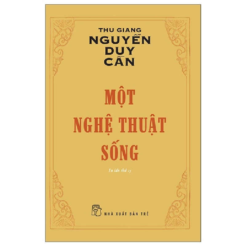 Một Nghệ Thuật Sống - Thu Giang Nguyễn Duy Cần 295039