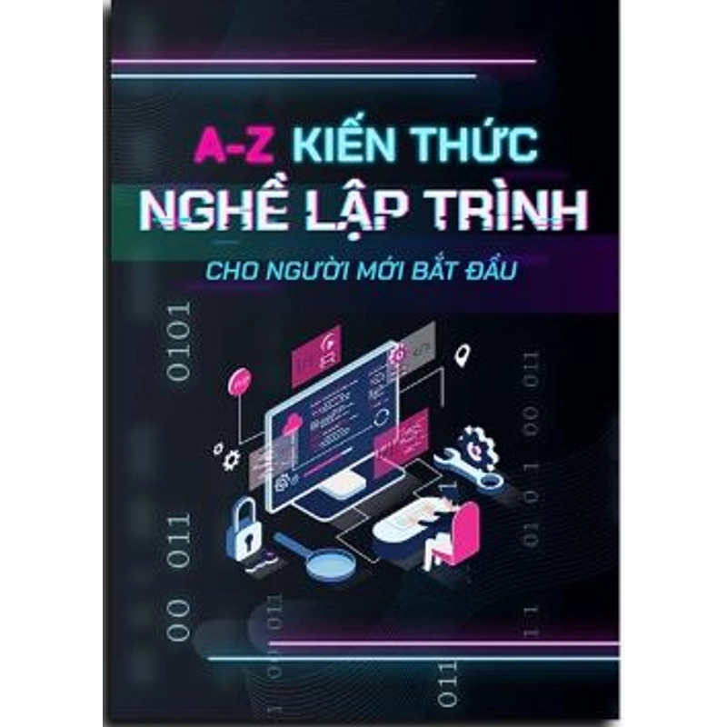 Sách - A-Z kiến thức + nghề lập trình cho người mới bắt đầu 540558