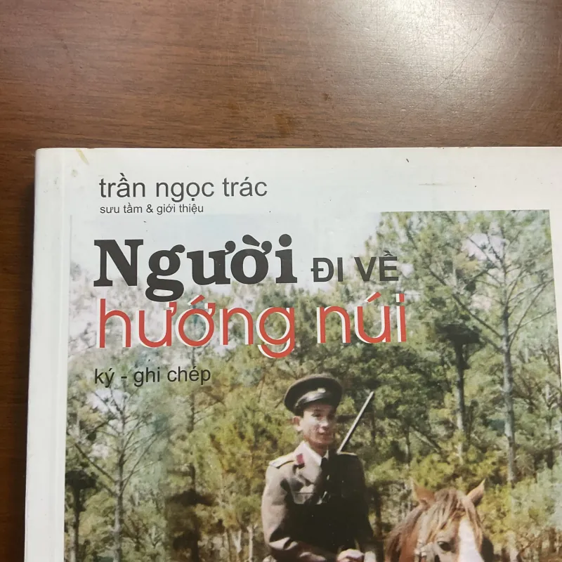[BẢO VỆ RỪNG] Người đi về hướng núi - Trần Ngọc Trác 751321