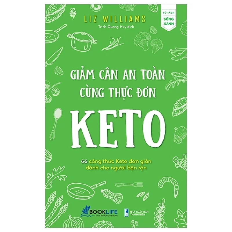 Giảm Cân An Toàn Cùng Thực Đơn Keto - Liz Williams 402575