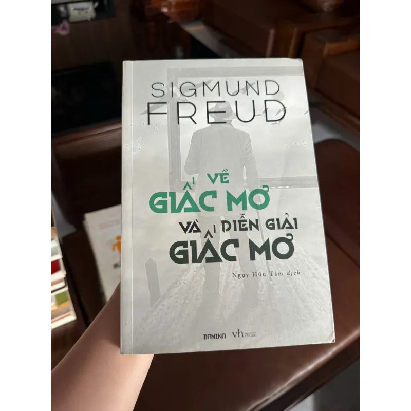 Về Giấc Mơ Và Diễn Giải Giấc Mơ – Sigmund Freud - K3 1008218