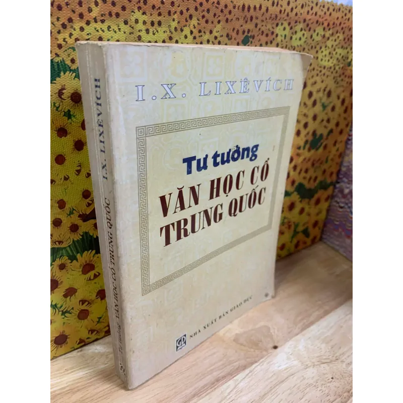 Tư Tương Văn Học Cổ Trung Quốc - I.S.Lisevich 926372