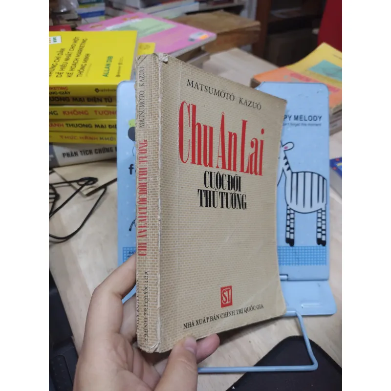 Sách: Chu Ân Lai - Cuộc đời Thủ Tướng - TG: Matsumoto Kazuo (B2) 786516