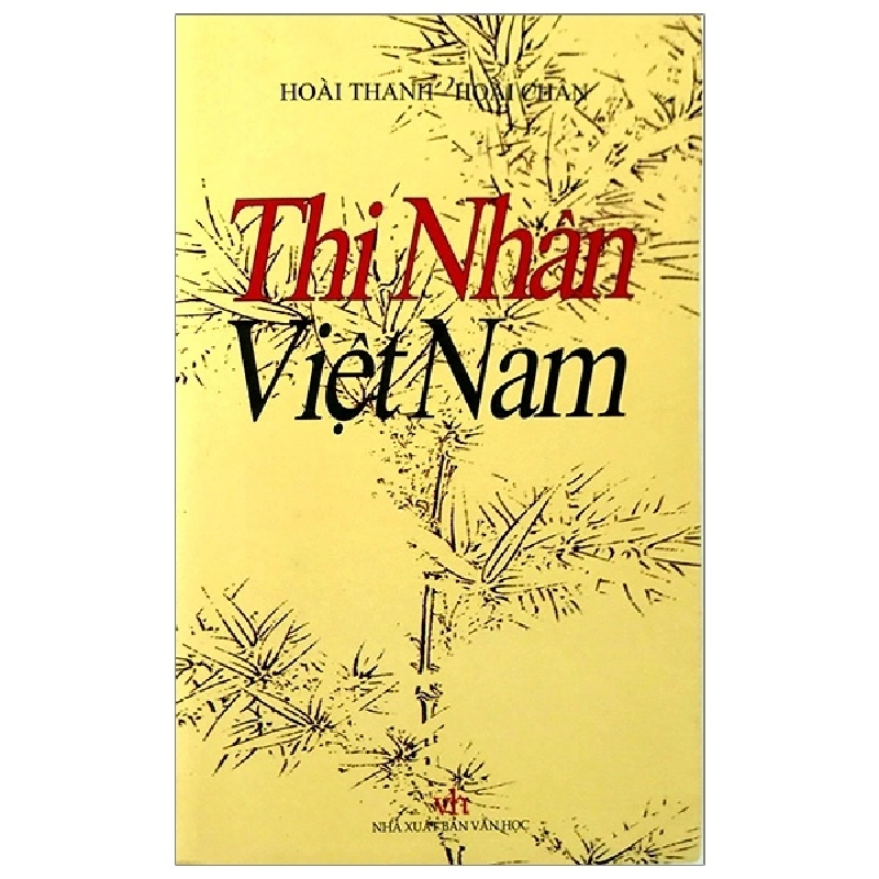 Thi Nhân Việt Nam (Tái Bản 2016) - Hoài Thanh, Hoài Chân ASB.PO Oreka Blogmeo 230225 515672