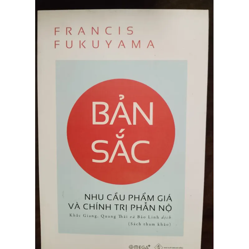 Bản sắc - như cầu phẩm giá và chính trị phẫn nộ 755652