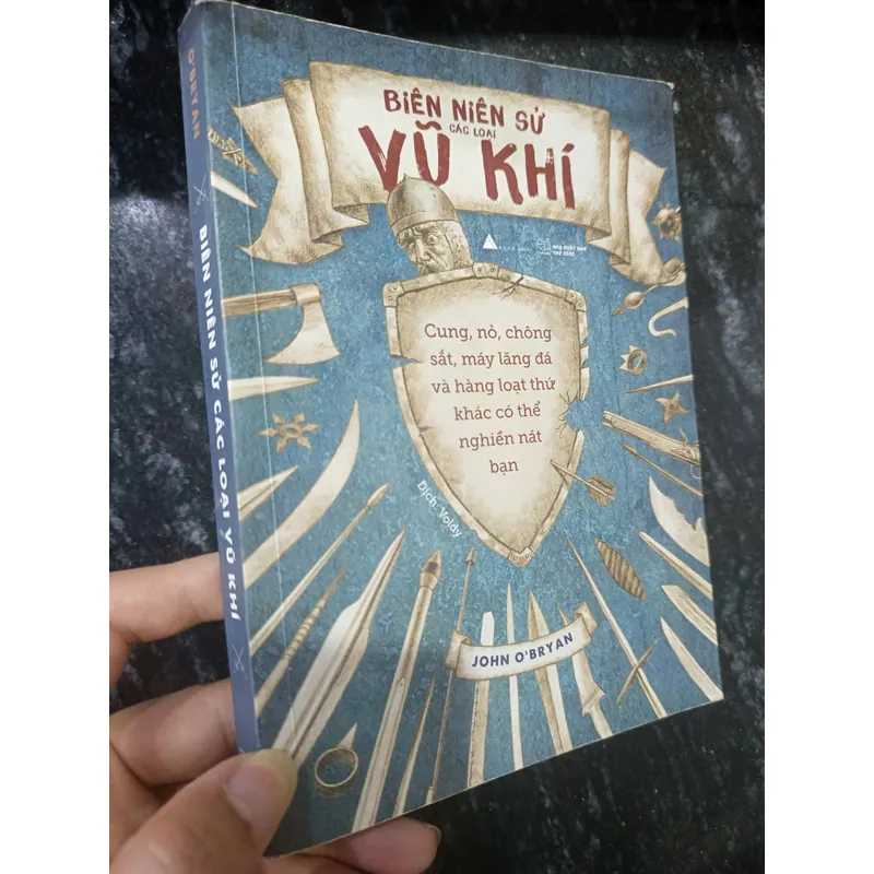 Biên Niên Sử Các Loại Vũ Khí – John O'Bryan 1059624