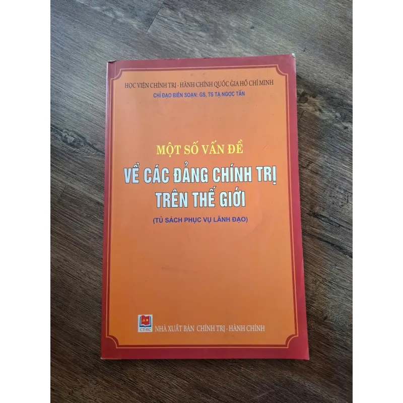 Một số vấn đề về các đảng chính trị trên thế giới - GS.TS. Tạ Ngọc Tấn 703275