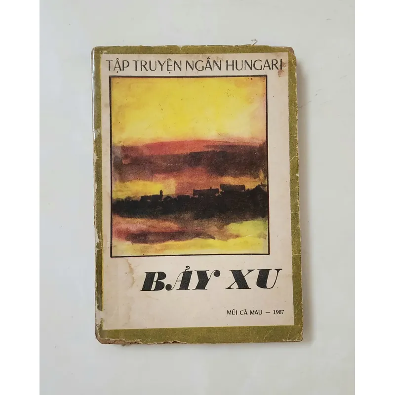 Truyện ngắn chọn lọc Hungary: BẢY XU 713766